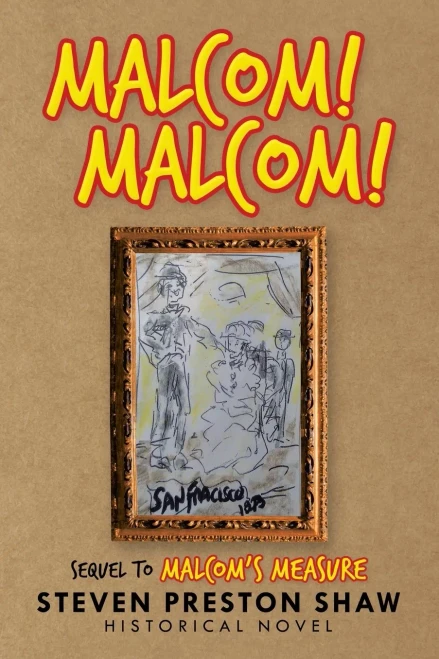 Malcom! Malcom!: Sequel To MalcomS Measure