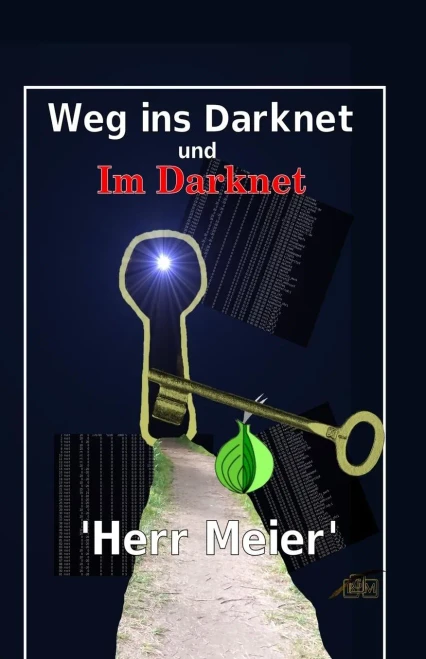 Weg Ins Darknet Und Im Darknet