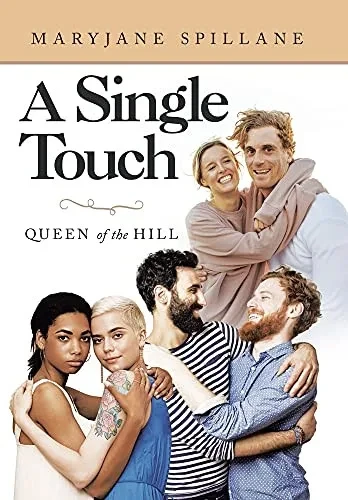 A Single Touch: Queen Of The Hill (Hardcover)