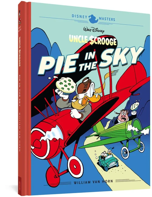 Walt Disney'S Uncle Scrooge: Pie In The Sky: Disney Masters Vol. 18 (The Disney Masters Collection)