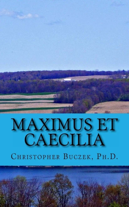 Maximus Et Caecilia : A Latin Novella