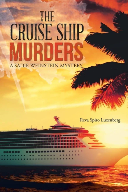 The Cruise Ship Murders : A Sadie Weinstein Mystery