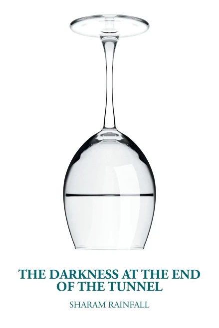 The Darkness At The End Of The Tunnel