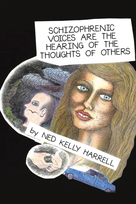 Schizophrenic Voices Are The Hearing Of The Thoughts Of Others