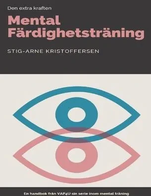 Mental Färdighetsträning - En Handbok