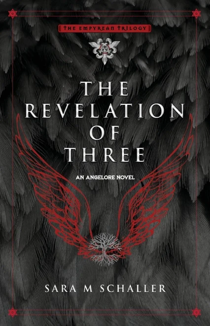 The Revelation Of Three (The Empyrean Trilogy) (Paperback)