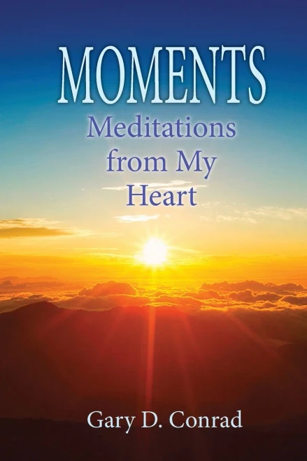 Moments: Meditations From My Heart
