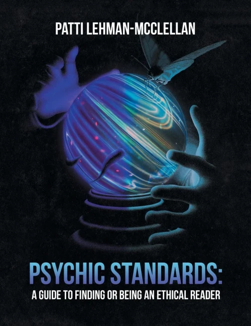 Psychic Standards : A Guide To Finding Or Being An Ethical Reader