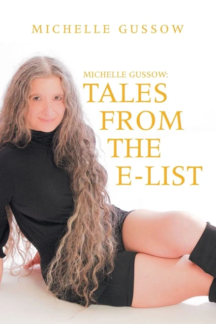 Michelle Gussow : Tales From The E-List