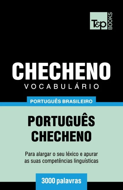 Vocabulário Português Brasileiro-Checheno - 3000 Palavras