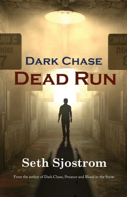 Dead Run: A Dark Chase Paranormal Thriller