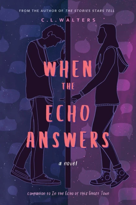 When The Echo Answers: A Companion To In The Echo Of This Ghost Town