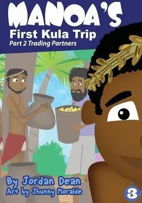 Manoa'S First Kula Trip - Trading Partners