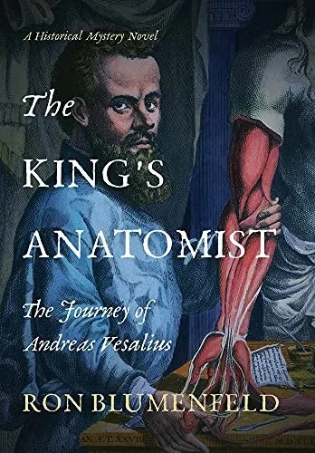 The King'S Anatomist: The Journey Of Andreas Vesalius (Hardcover)