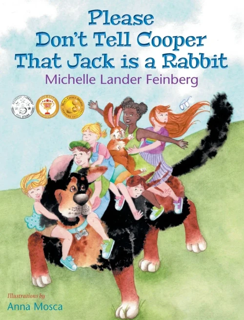 Please Don'T Tell Cooper That Jack Is A Rabbit, Book 2 In The Cooper The Dog Series (Hardcover)