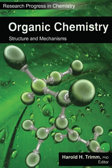 Organic Chemistry : Structure And Mechanisms