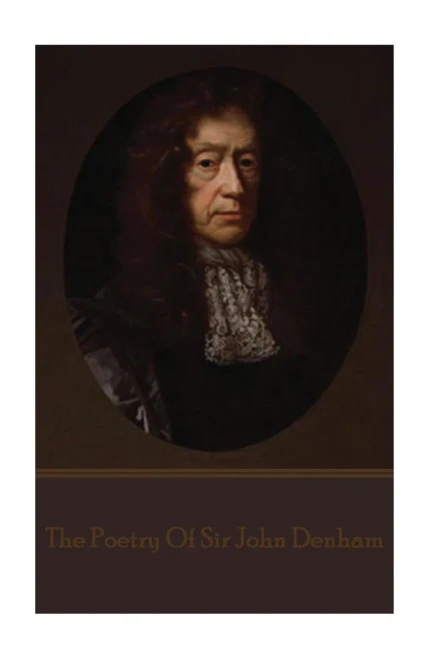 The Poetry Of Sir John Denham