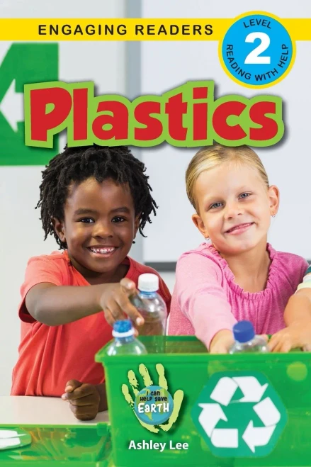Plastics: I Can Help Save Earth (Engaging Readers, Level 2) (Paperback)