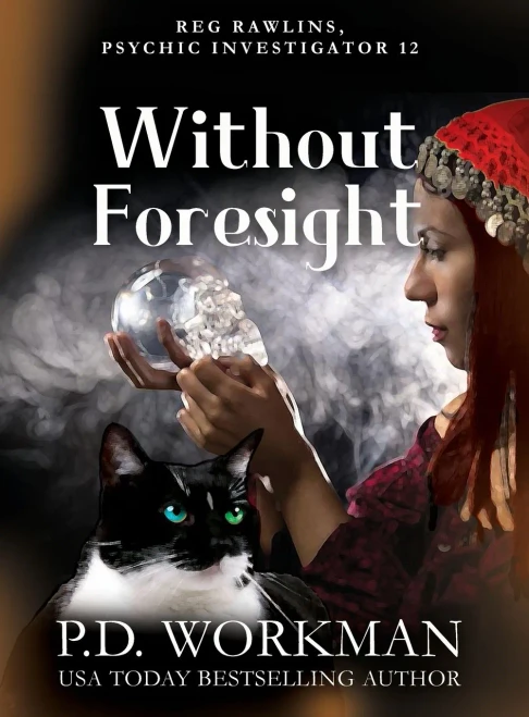 Without Foresight: A Paranormal & Cat Cozy Mystery - 9781774681046