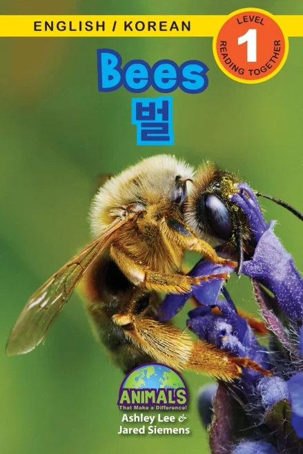 Bees / ?: Bilingual (English / Korean) (?? / ???) Animals That Make A Difference! (Engaging Readers, Level ... (?? / ??) (Paperback)