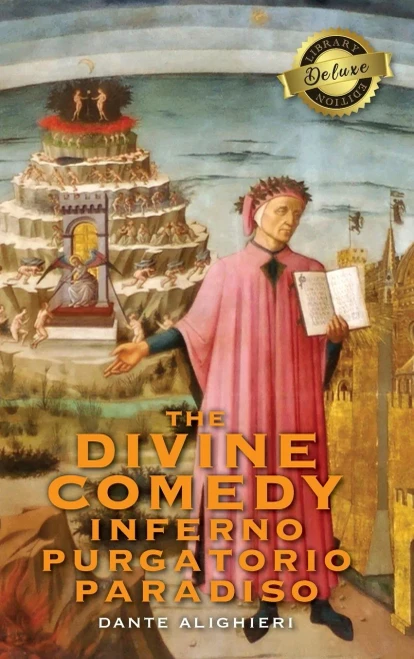 The Divine Comedy: Inferno, Purgatorio, Paradiso (Deluxe Library Binding)
