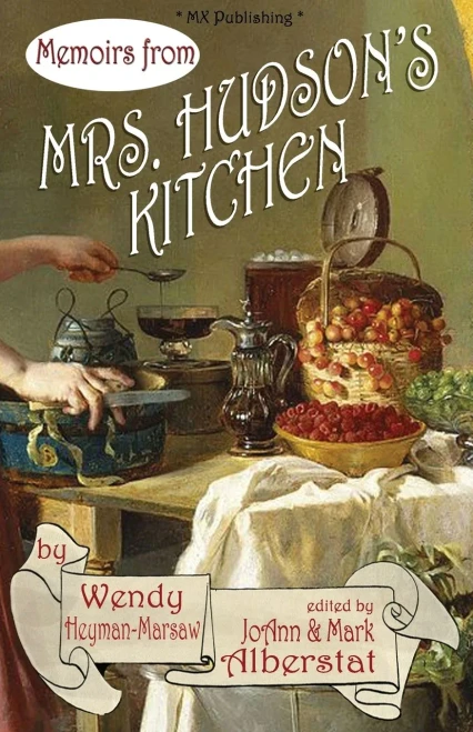 Memoirs From Mrs. Hudson'S Kitchen