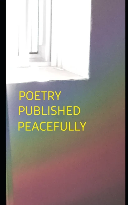 Poetry Published Peacefully