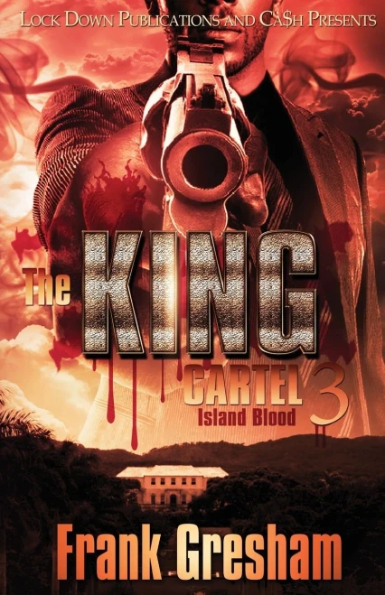 The King Cartel 3 : Island Blood