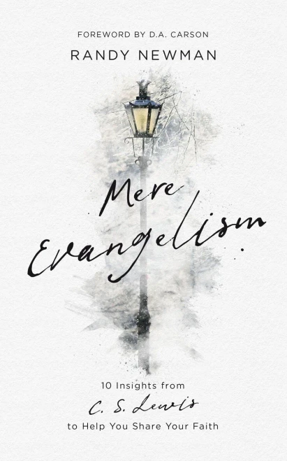 Mere Evangelism: 10 Insights From C.S. Lewis To Help You Share Your Faith