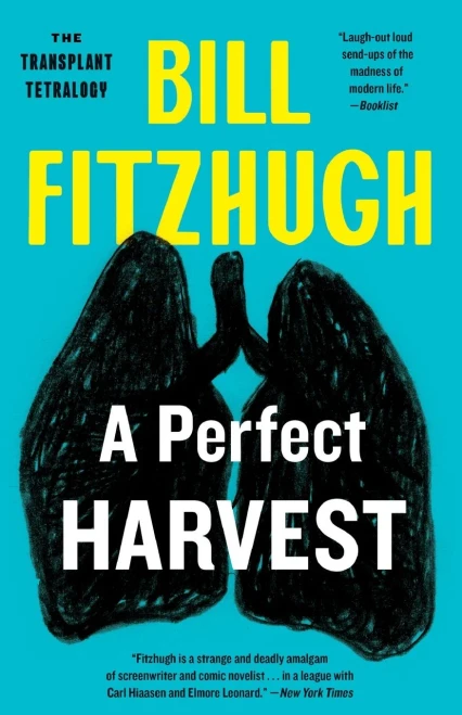 A Perfect Harvest (Transplant Tetralogy)