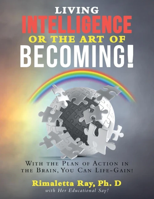 Living Intelligence Or The Art Of Becoming!