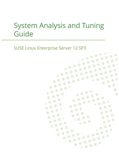 Suse Linux Enterprise Server 12 - System Analysis And Tuning Guide