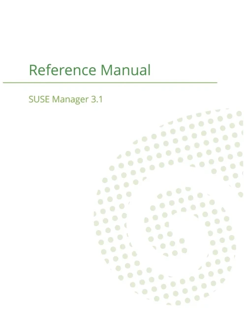 Suse Manager 3.1 : Reference Manual