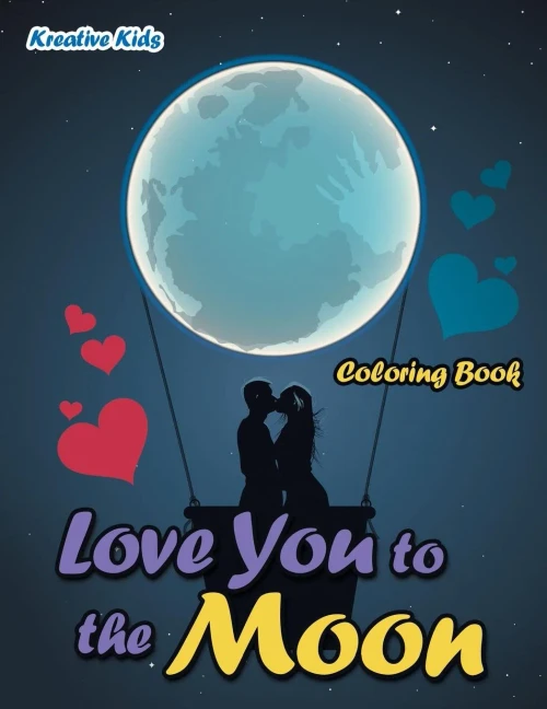 Love You To The Moon Coloring Book