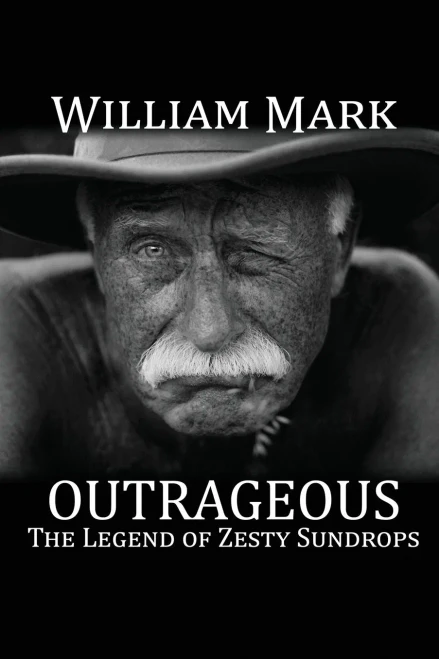 Outrageous: The Legend Of Zesty Sundrops