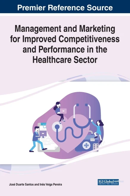 Management And Marketing For Improved Competitiveness And Performance In The Healthcare Sector (Hardcover)