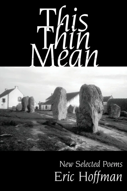 This Thin Mean : New Selected Poems
