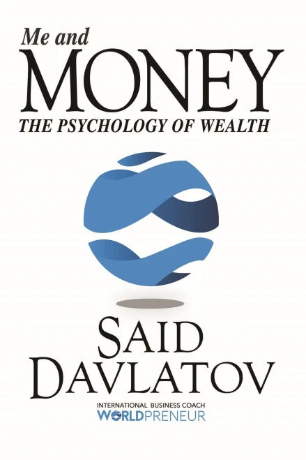 Me And Money : The Psychology Of Wealth