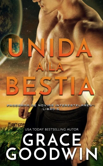 Unida A La Bestia - Nook : (Programa De Novias Interestelares® No 5)