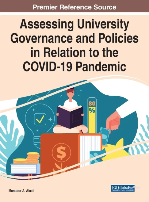 Assessing University Governance And Policies In Relation To The Covid-19 Pandemic (Advances In Educational Marketing, Administration, And Leadership)