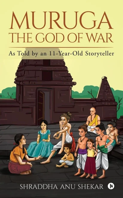 Muruga - The God Of War: As Told By An 11-Year-Old Storyteller