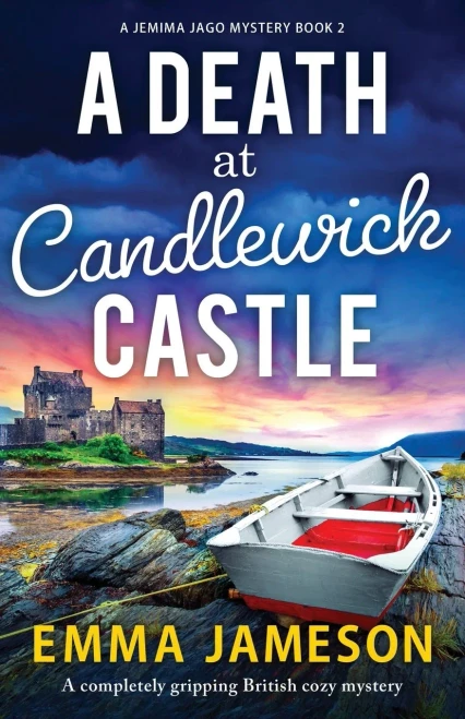 A Death At Candlewick Castle: A Completely Gripping British Cozy Mystery (A Jemima Jago Mystery)