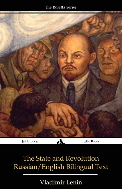 The State And Revolution : Russian-English Edition