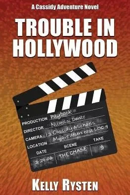 Trouble In Hollywood: A Cassidy Adventure Novel
