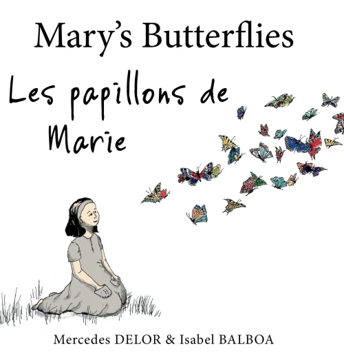 Mary'S Butterflies - Les Papillons De Marie