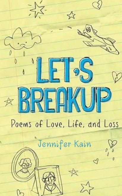 Let'S Breakup : Poems Of Love, Life, And Loss