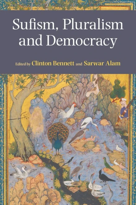 Sufism, Pluralism And Democracy