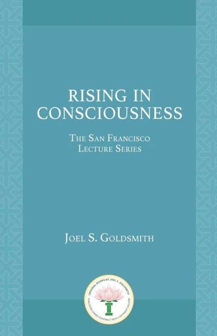 Rising In Consciousness : The San Francisco Lecture Series