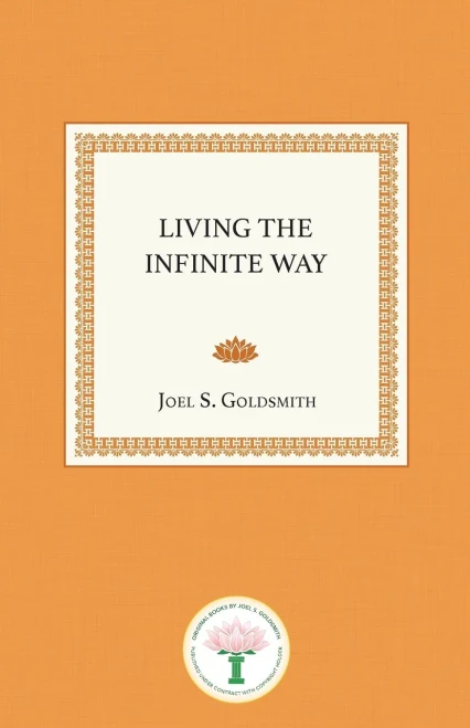 Living The Infinite Way