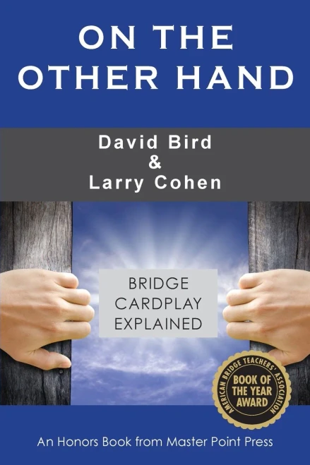 On The Other Hand: Bridge Cardplay Explained